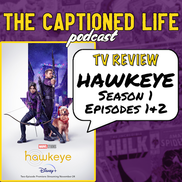 TV REVIEW: Hawkeye, Season 1 Episodes 1 
