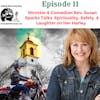 Ep. 11 Rev. Susan Susan Sparks Shares her approach to riding Safely.