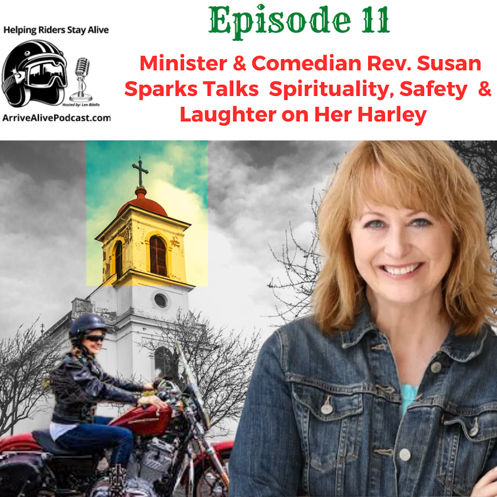 Ep. 11 Rev. Susan Susan Sparks Shares her approach to riding Safely.