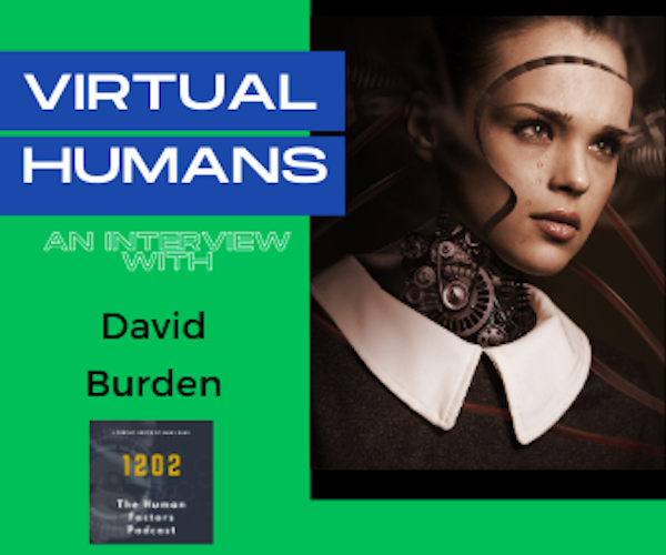 Virtual Humans – Should we be concerned?  An interview with David Burden