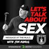 Let's Talk About SEX, Baby! What Married Sex Should Look Like - Jim Ramos at The MAG, EP 708