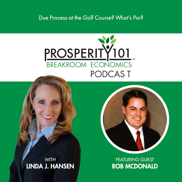Due Process at the Golf Course? What’s Par? - with Rob McDonald [Ep. 37]