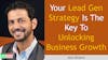 195. Your Lead Gen Strategy Is The Key To Unlocking Business Growth with Alex Oliveira
