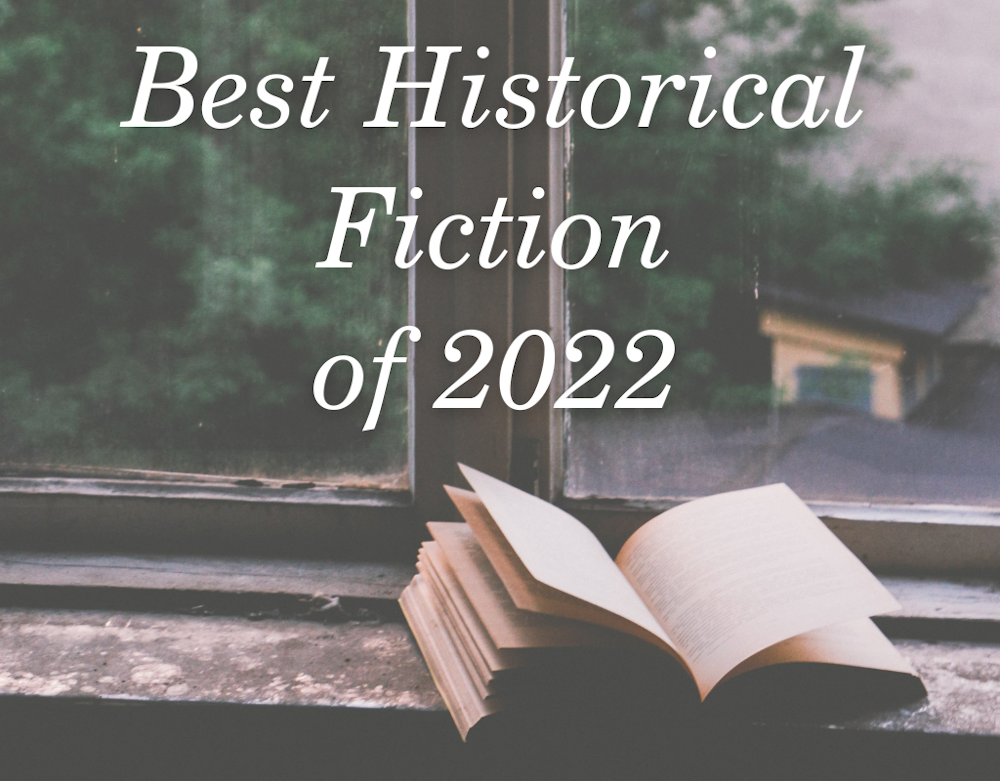 Best Historical Fiction of 2022