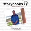Ep. 36 - Storybooks, Gregg Jorritsma with... Tom Warren, President, Net-Patrol