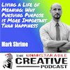 Mark Shrime | Living a Life of Meaning: Why Pursuing Purpose is More Important Than Happiness