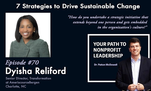 70: 7 Strategies to Drive Sustainable Change (Dyisha Reliford)