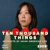 529 Ten Thousand Things and the Asian American Experience (with Shin Yu Pai) | My Last Book with Ross Benjamin