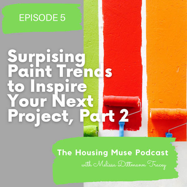 Surprising Paint Trends to Inspire Your Next Project, Part 2