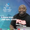 Ep 246: FlipMan Does Land Real Estate