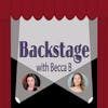 Backstage With Becca B. Ep. 149 with Mary Kate Moore