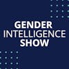 What Is Gender Intelligence?