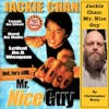 Jackie Chan: Mr. Nice Guy