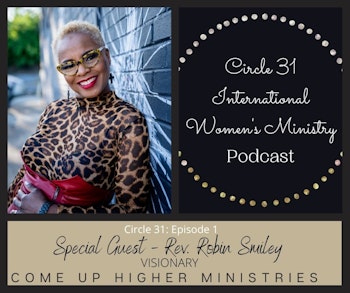 Episode 1: Walking by Faith with Rev. Robin Smiley