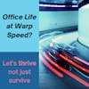 Surviving In A Fast Paced Office