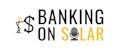 Banking on Solar