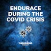 Endurance During The COVID Crisis