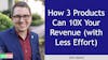 155. How 3 Products Can 10X Your Revenue with John Meese