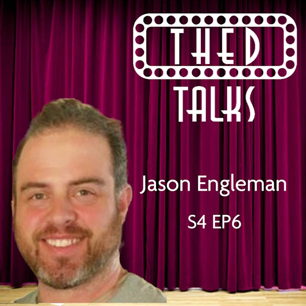4.06 A Conversation with Jason Engleman