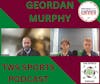 Geordan Murphy - From player to coach and everything in between.