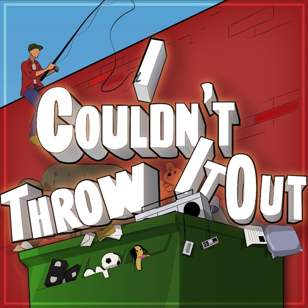 Podcast Trailer: I Couldn't Throw It Out