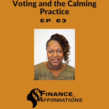 Voting and the Calming Practice