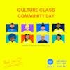 Culture Class Community Day