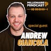 From A 30K Salary To Becoming Financially Free While Building A Top 1% Podcast In The World | Andrew Giancola