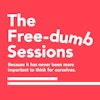 THE 'FREE-DUMB' SESSIONS Logo