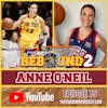 Anne O’Neil: Get Busy Livin' Beyond the Court - Rebound Series Finale | The Shadows Podcast