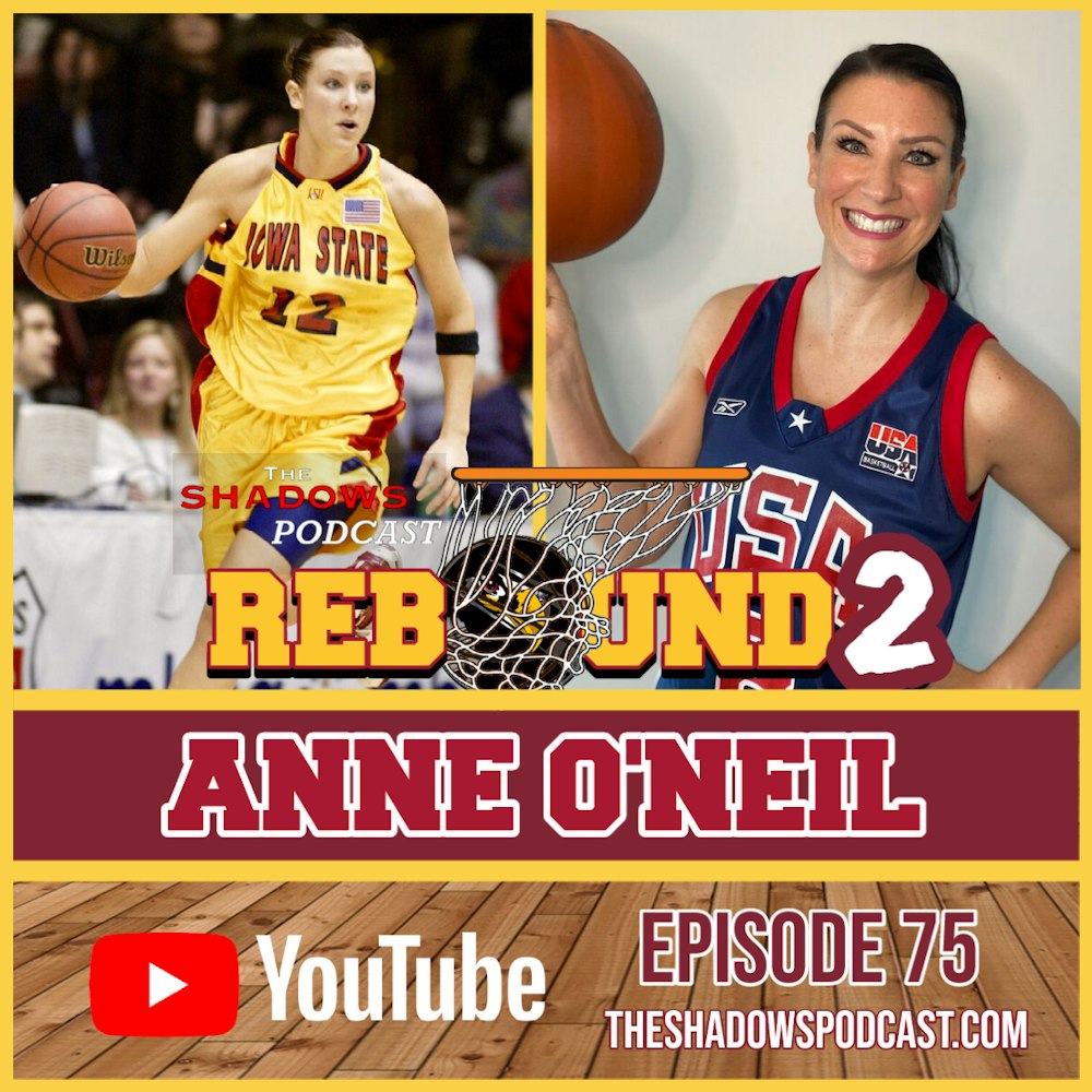 Episode 75: The Chronicles of Anne O'Neil