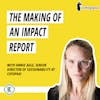 #235 - The Making of an Impact Report, with Annie Agle of Cotopaxi
