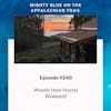 Episode #240 - Woods Hole Hostel Retreat
