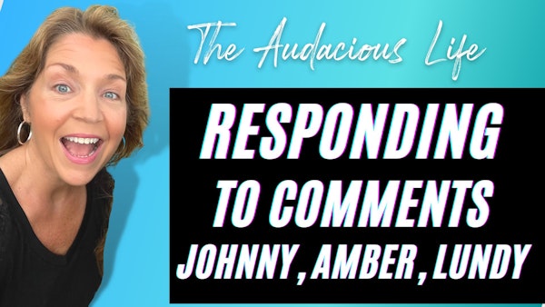 Responding to comments about Johnny v. Amber and Lundy
