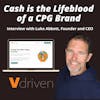 Vdriven - Cash is the Lifeblood of a CPG Brand