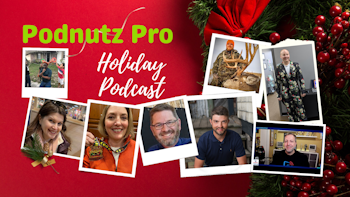Podnutz Pro #384: 2021 Holiday Podcast