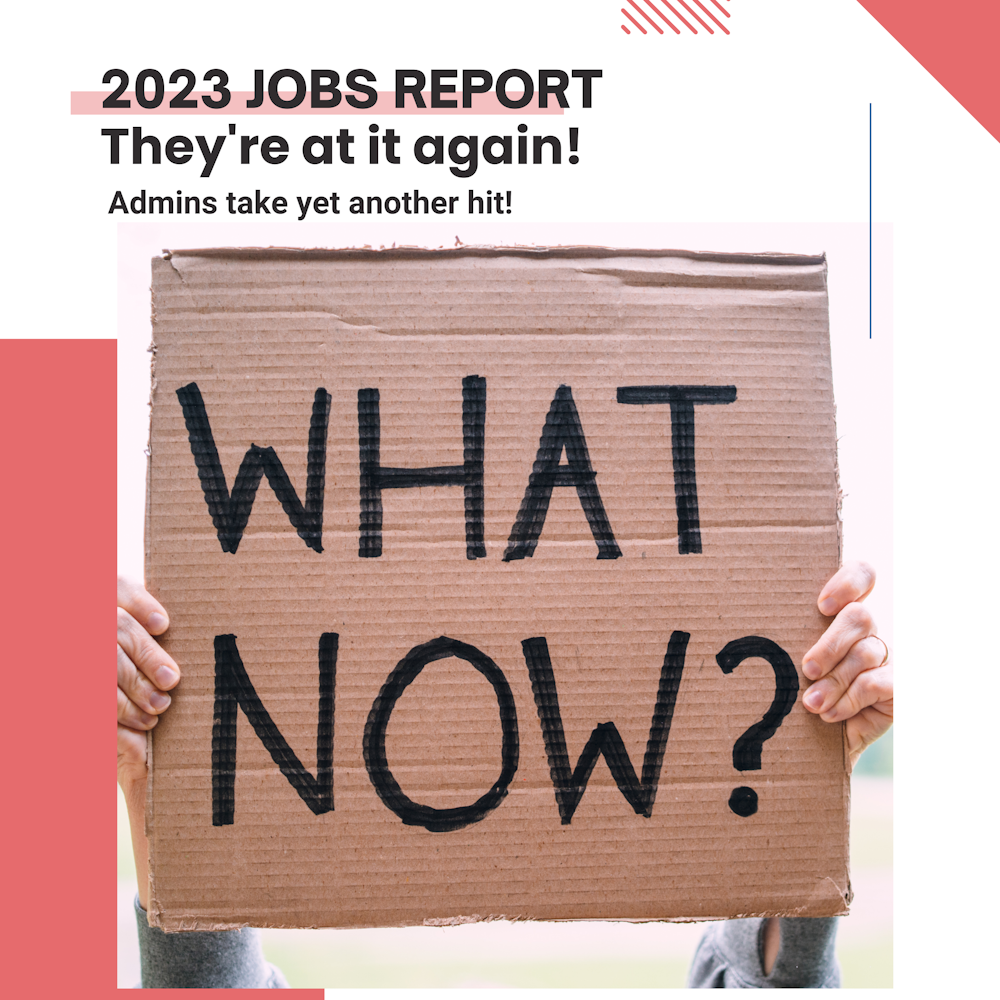 The 2023 Jobs Report: My Takeaway For Administrative Professionals