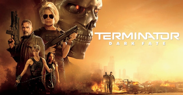 Terminator: Dark Fate & Free Rein