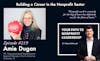 219: Building a Career in the Nonprofit Sector (Amie Dugan)