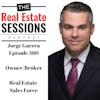 Episode 380 - Jorge Guerra, Real Estate Sales Force