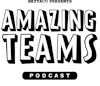 Amazing Teams Podcast Logo