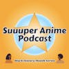 Suuuper Anime Black History Month Series