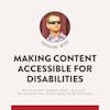 Making Content Accessible for Disabilities – Aaron Page, Allyant, ep 119