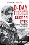 47 D-Day Through German Eyes Part Two