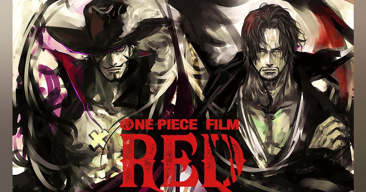 航海王：红 - 完整版【ONE PIECE FILM RED】电影HD‒中文字幕