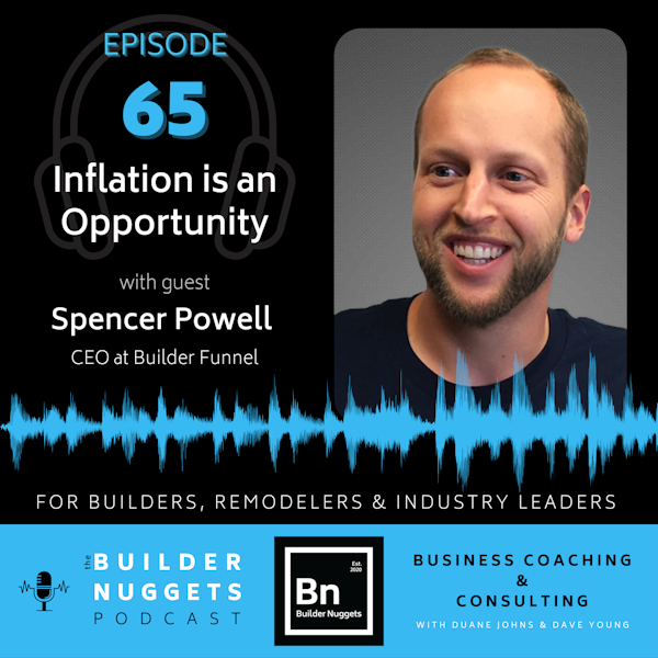 EP 65: Inflation is an Opportunity