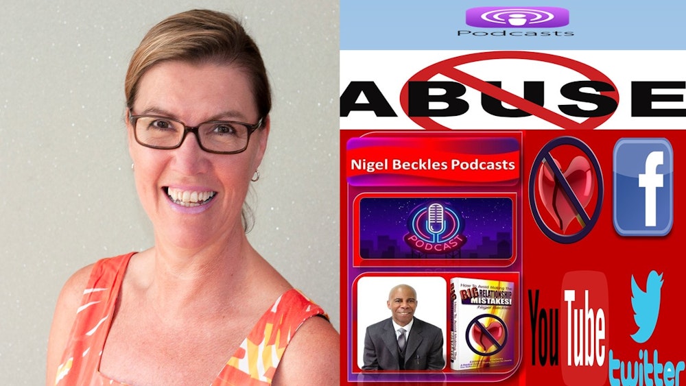 EPISODE 5: ABUSIVE RELATIONSHIPS Beverley Webb Specialist Recovery Coach and Speaker