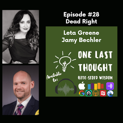 Episode image for Dead Right - Leta Greene, Jamy Bechler - Episode 28