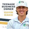 #37: Gavin Kasix on being a Teenage Entrepreneur