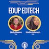 EdUp EdTech, hosted by Holly Owens & Nadia Johnson Newsletter Signup